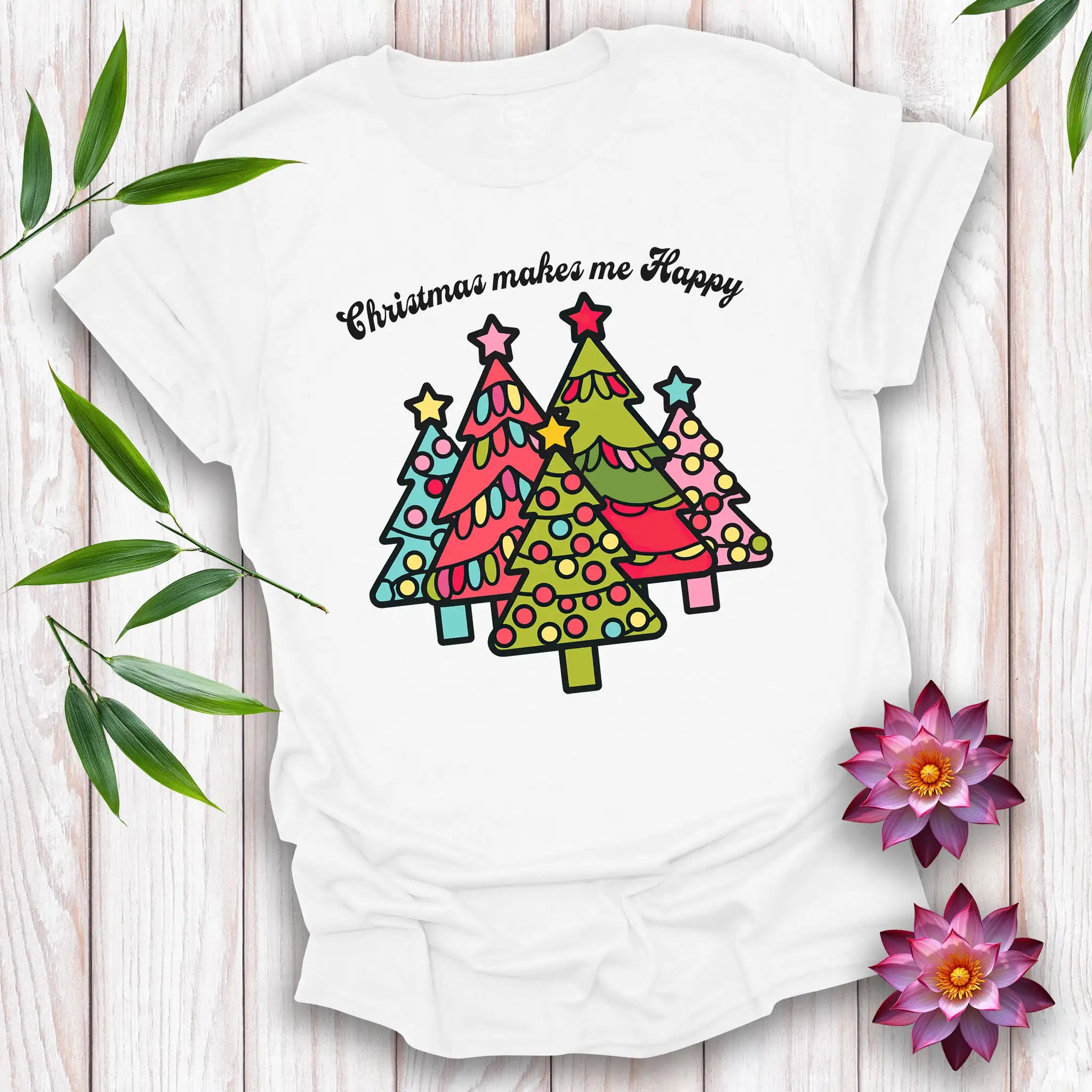 Christmas Makes Me Happy T-Shirt