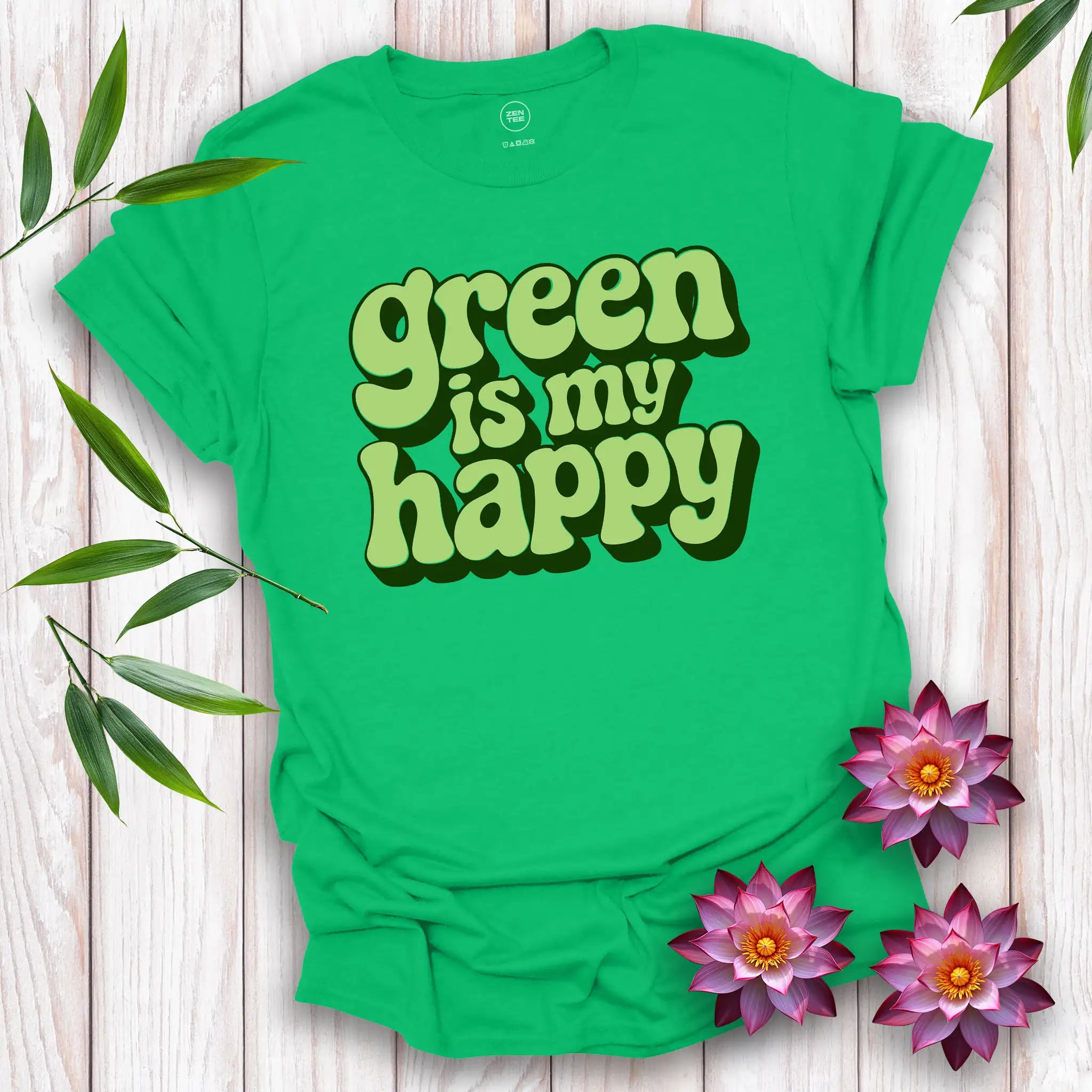 Green is my Happy T-Shirt