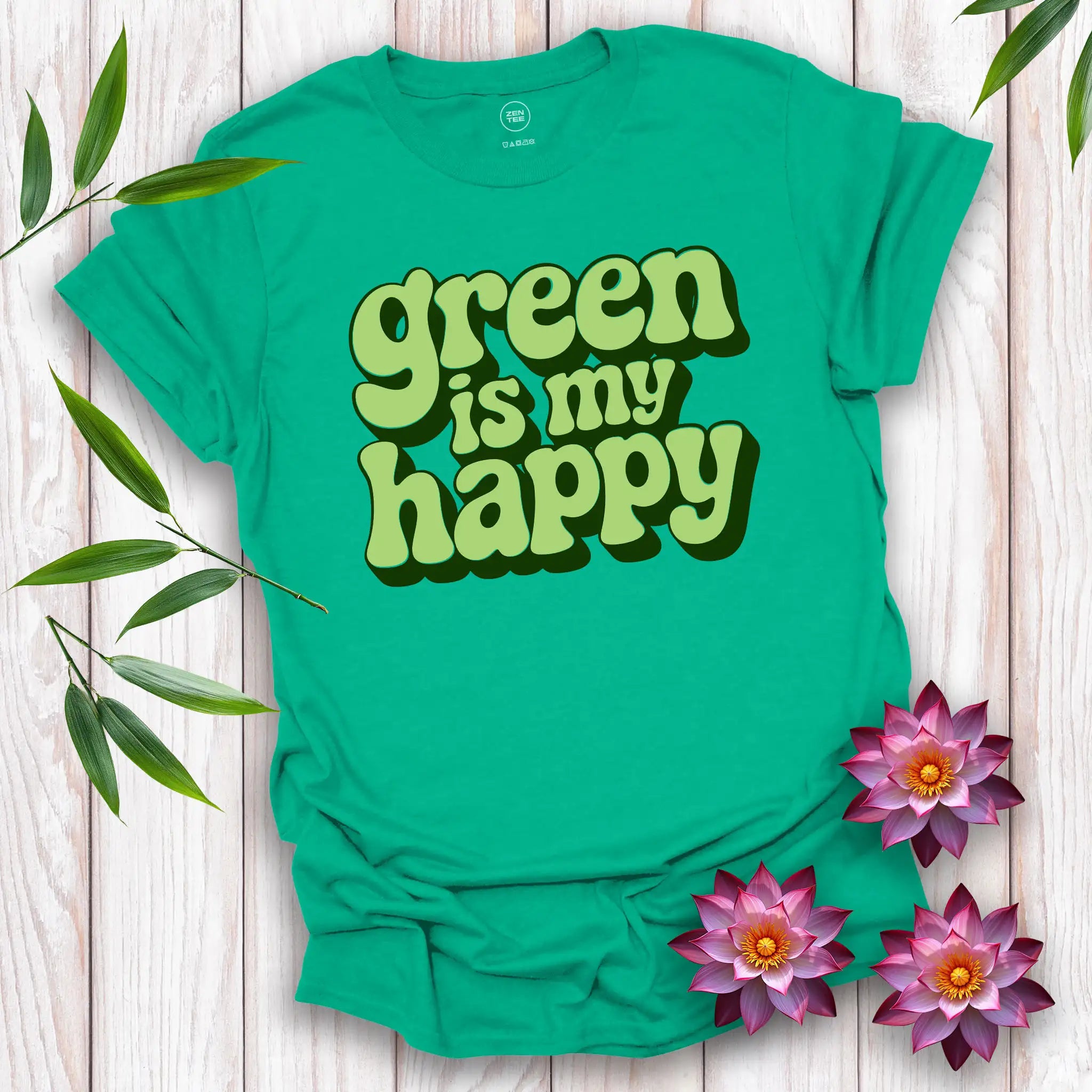 Green is my Happy T-Shirt