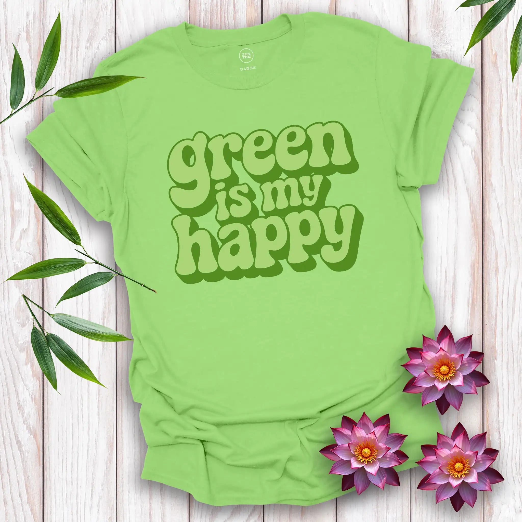 Green is my Happy T-Shirt