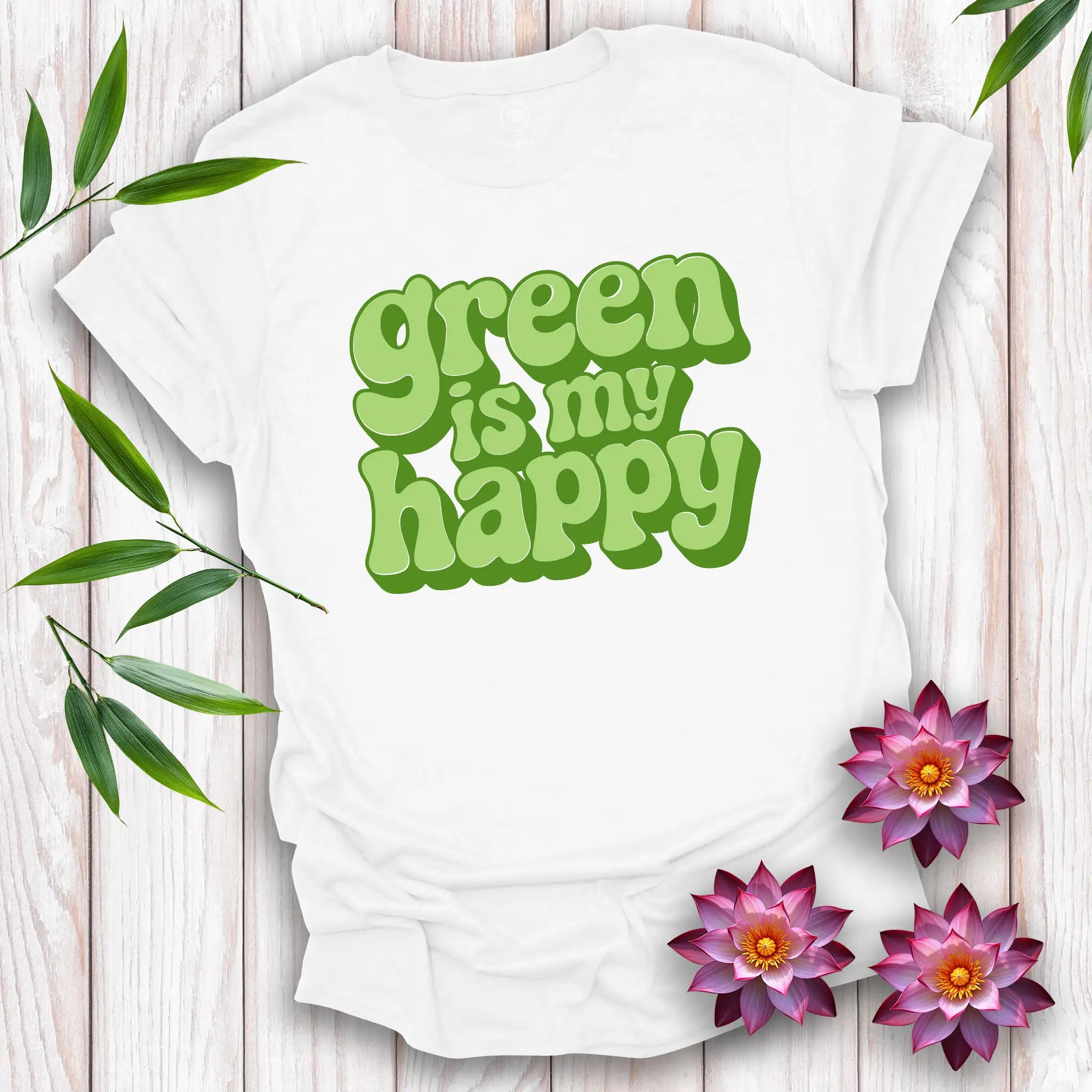 Green is my Happy T-Shirt