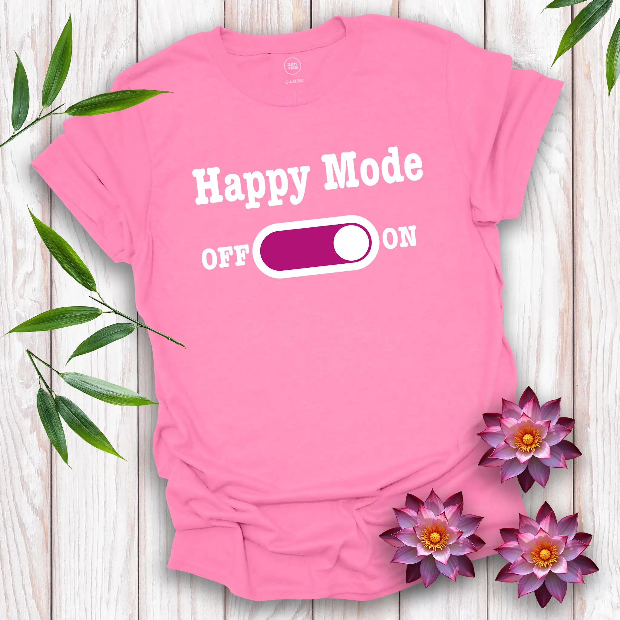Happy Mode On T-Shirt