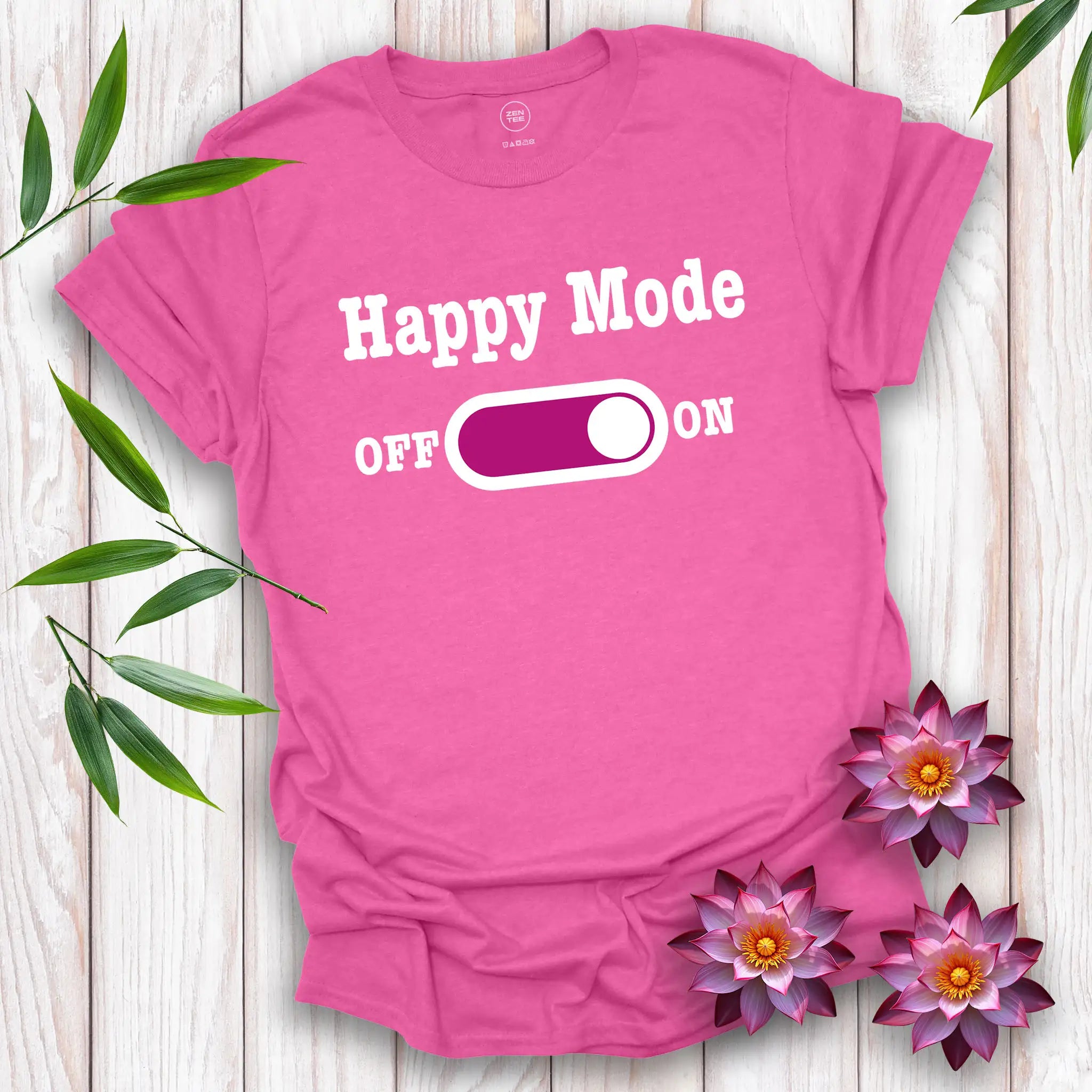 Happy Mode On T-Shirt