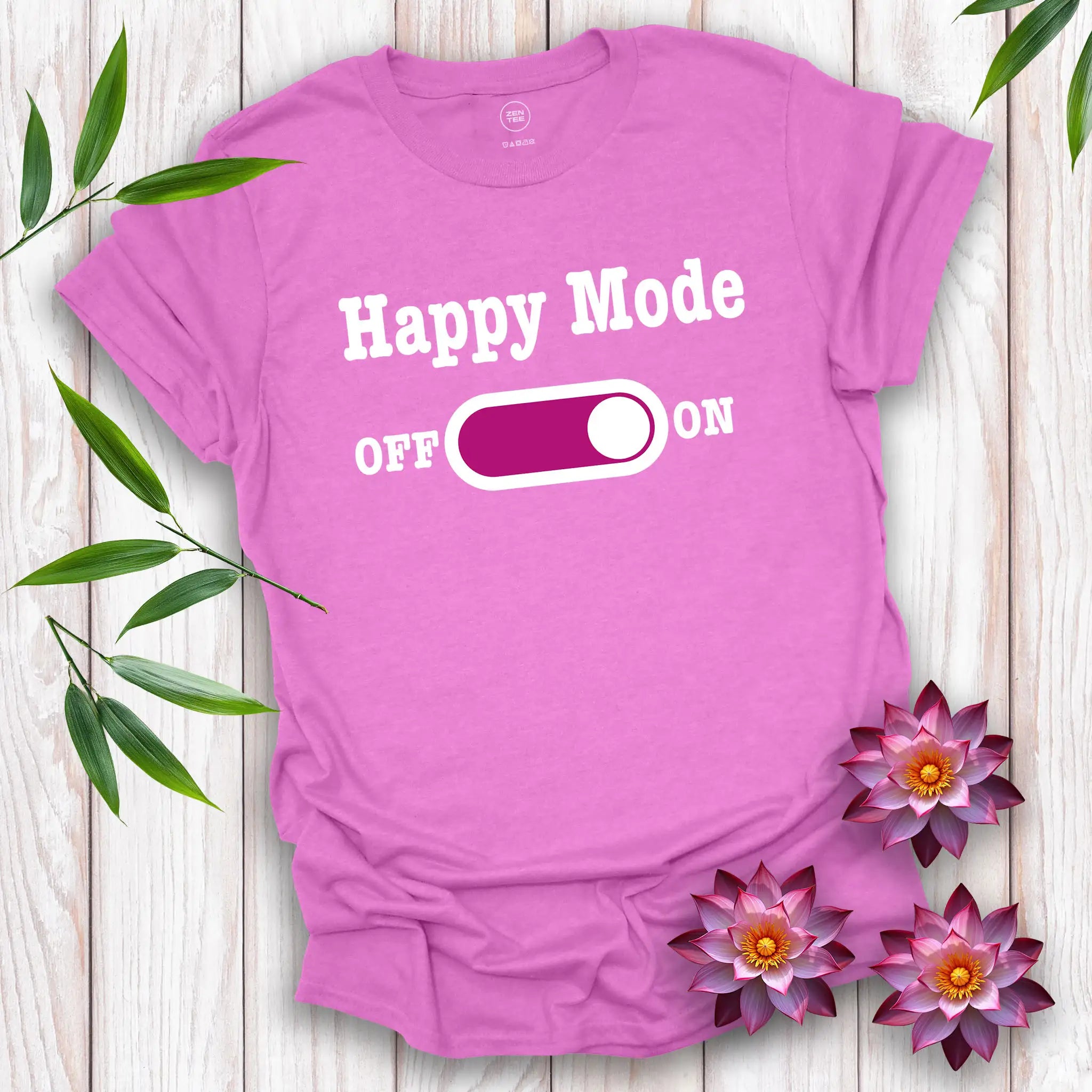 Happy Mode On T-Shirt