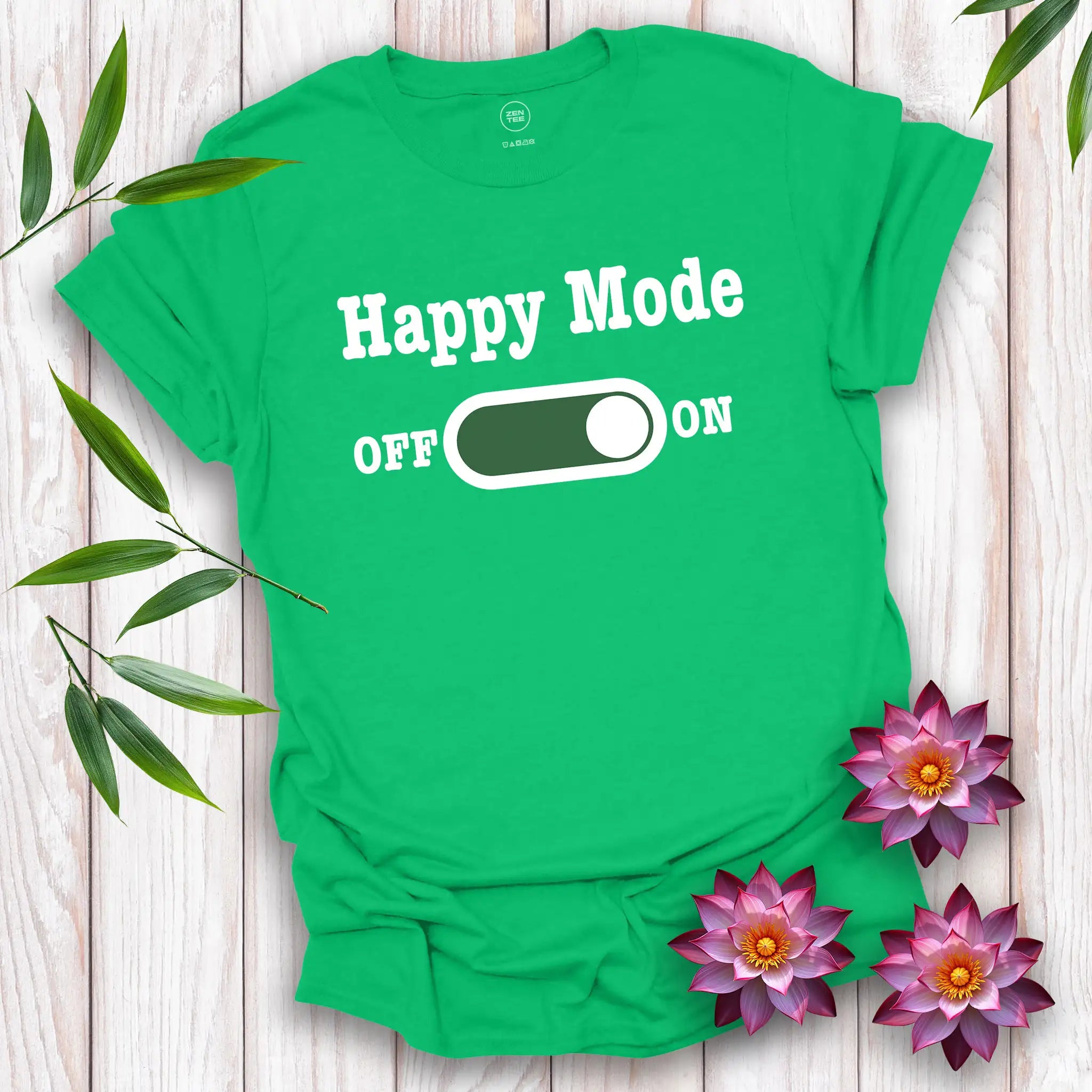 Happy Mode On T-Shirt
