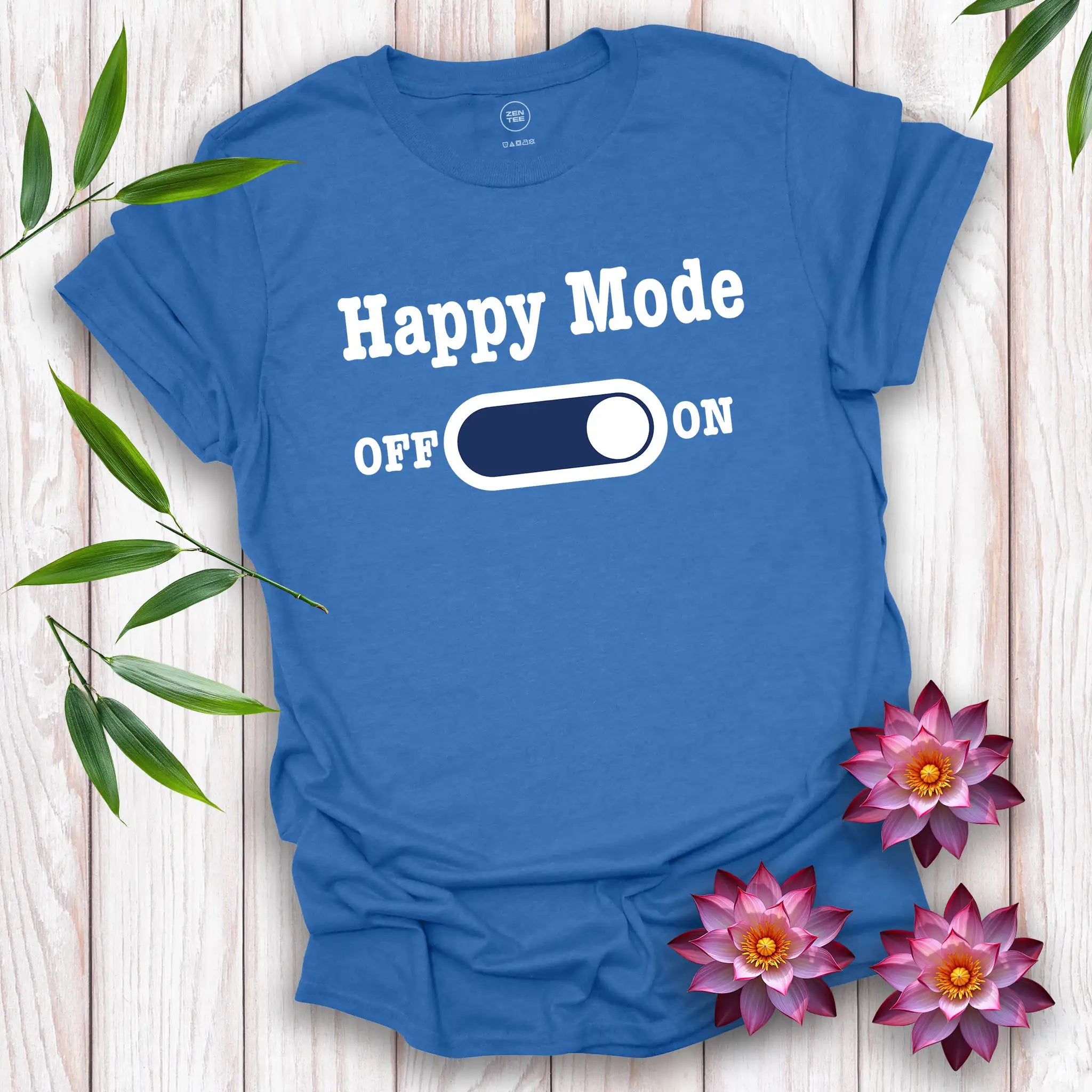 Happy Mode On T-Shirt