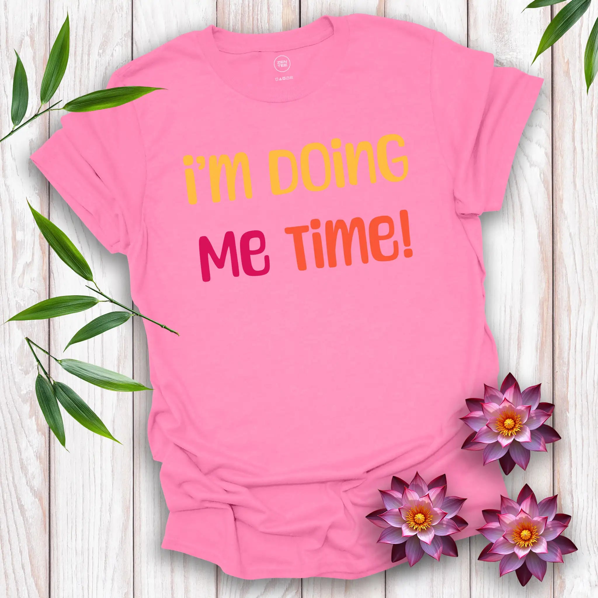 I’m Doing Me Time T-Shirt