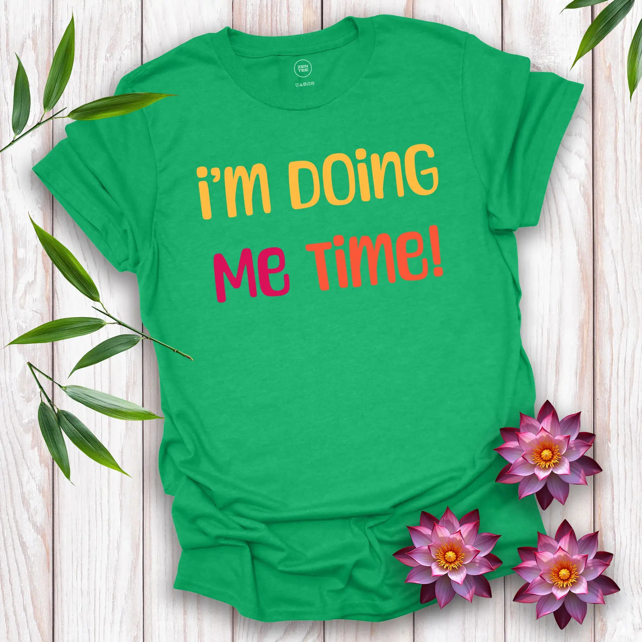 I’m Doing Me Time T-Shirt