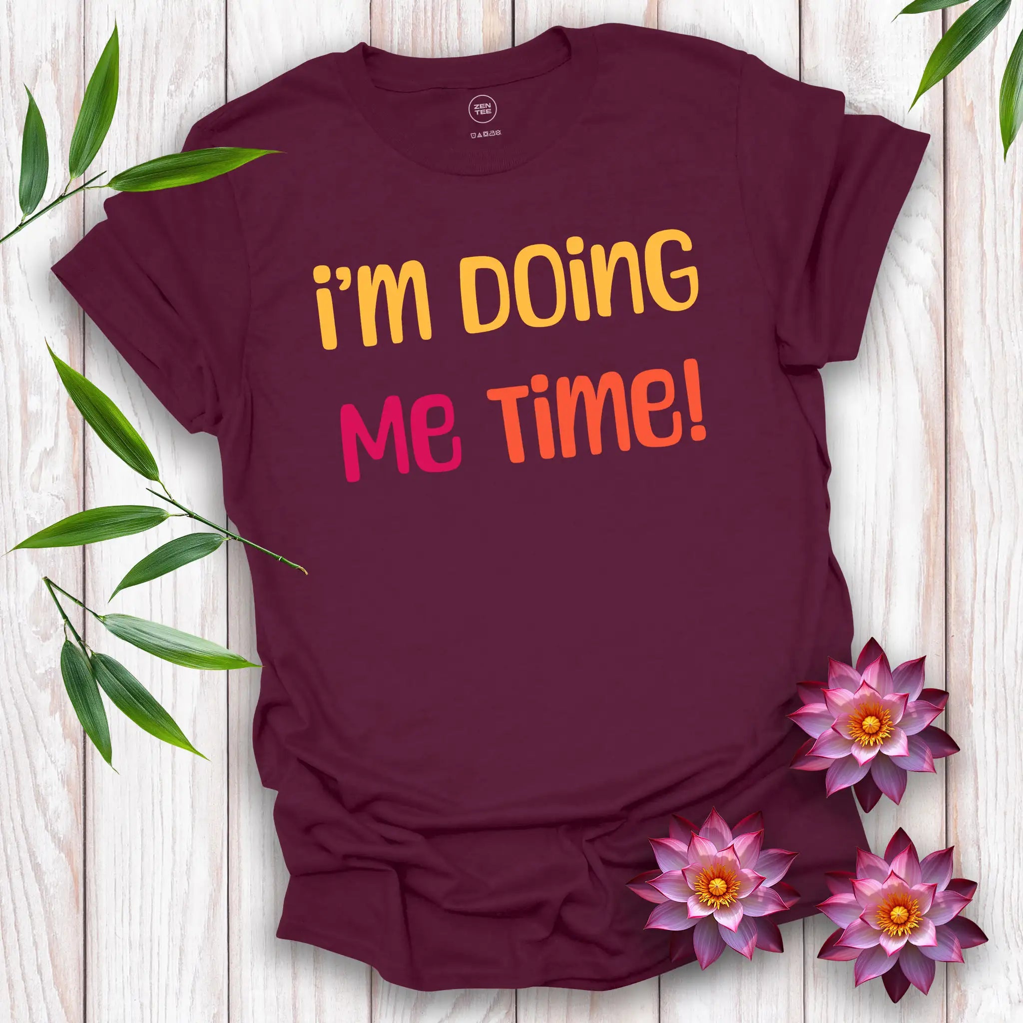 I’m Doing Me Time T-Shirt