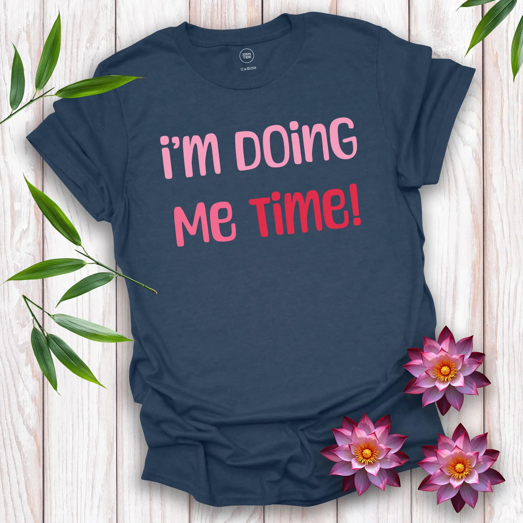 I’m Doing Me Time T-Shirt