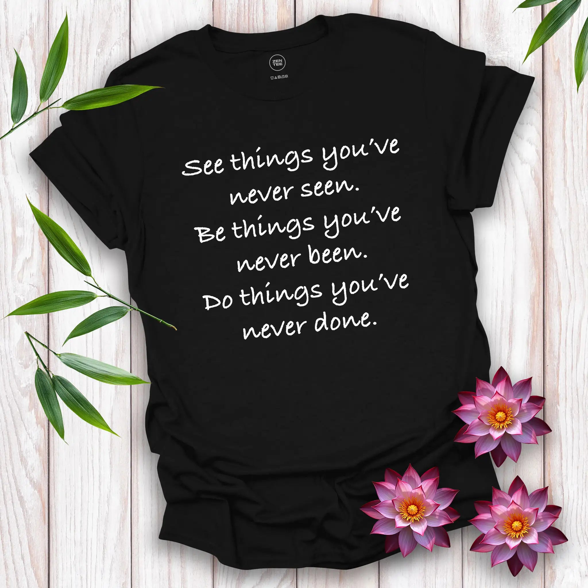 See Be Do T-Shirt