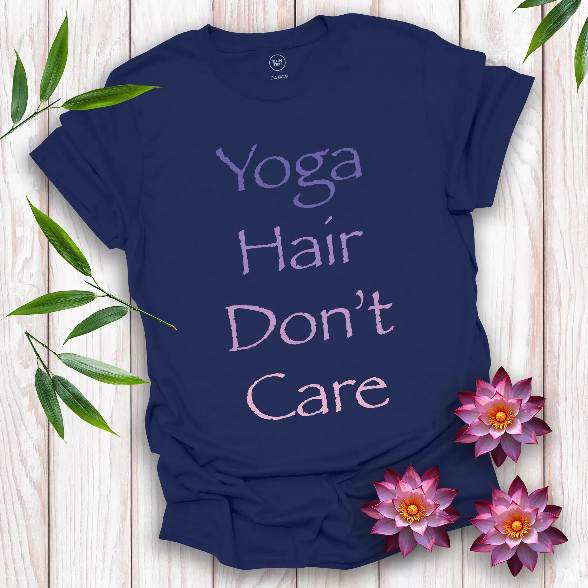 Yoga Hair Don't Care T-Shirt