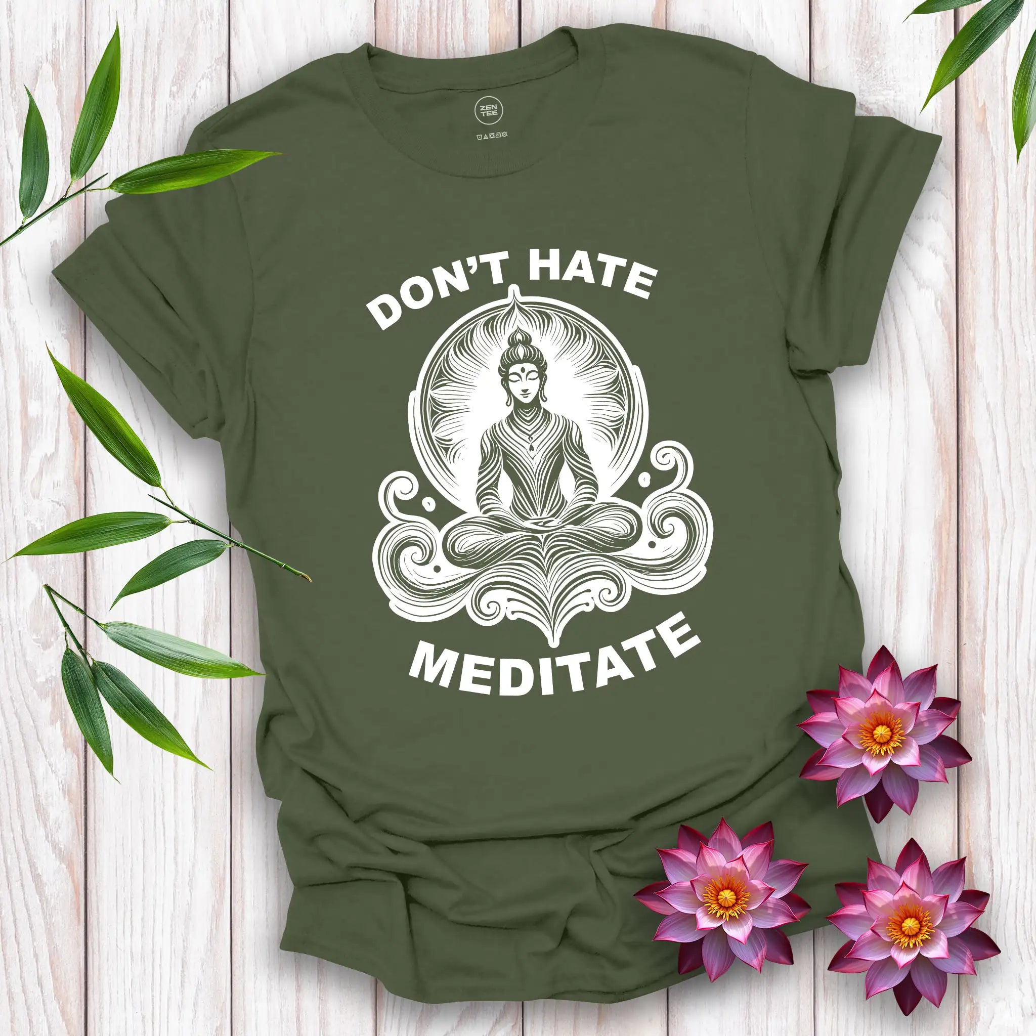 Don't Hate, Meditate T-Shirt