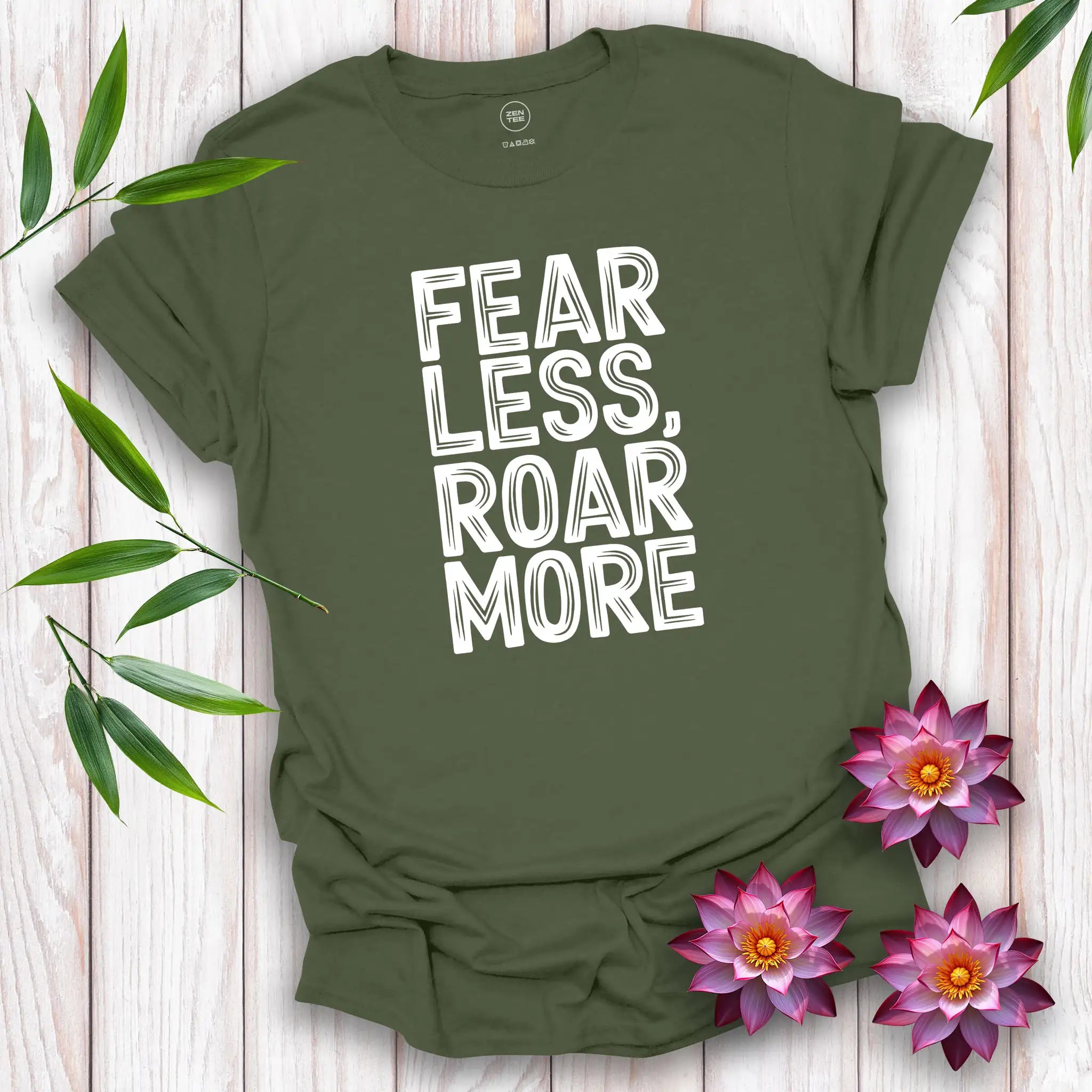 Fear Less, Roar More T-Shirt