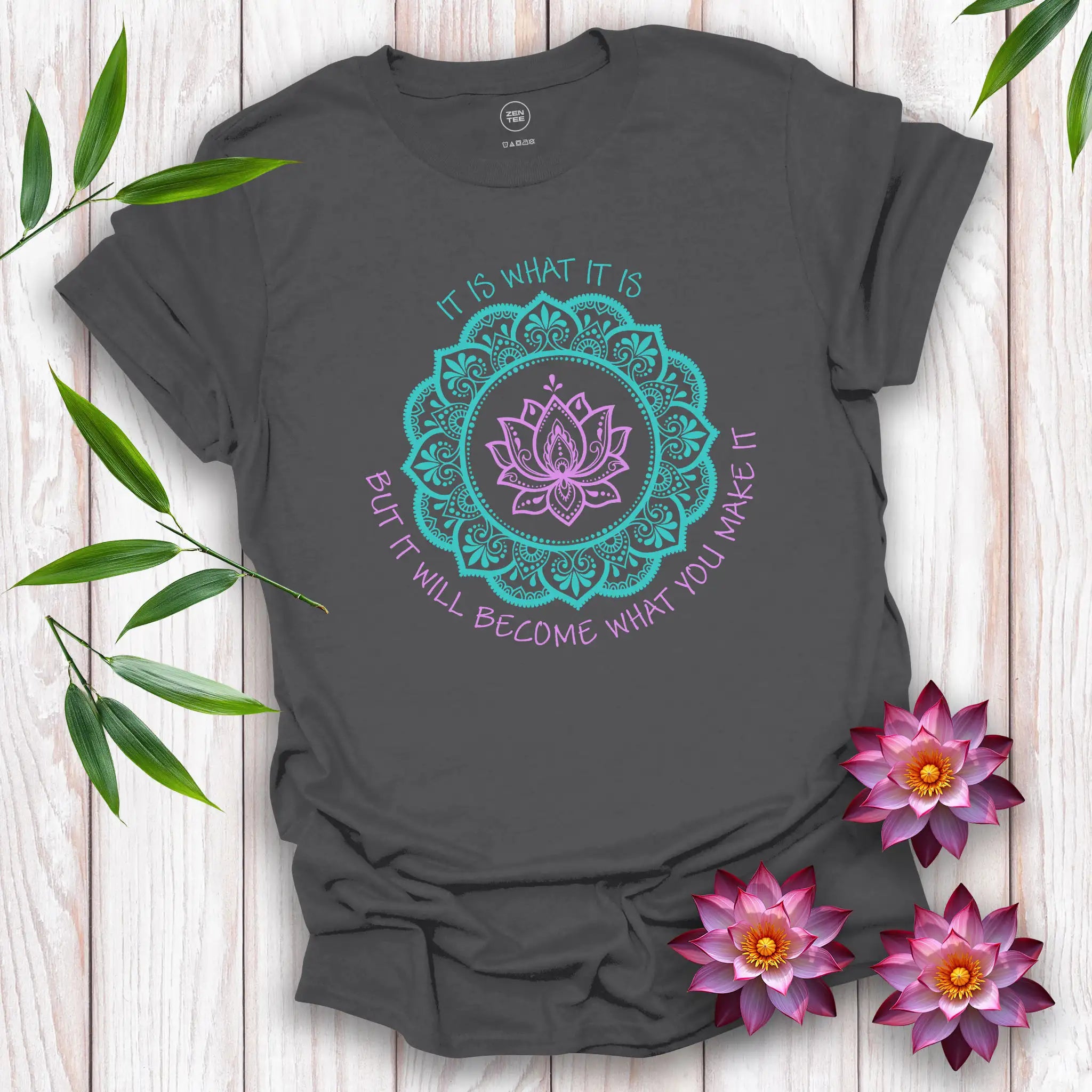 It is What It Is T-Shirt