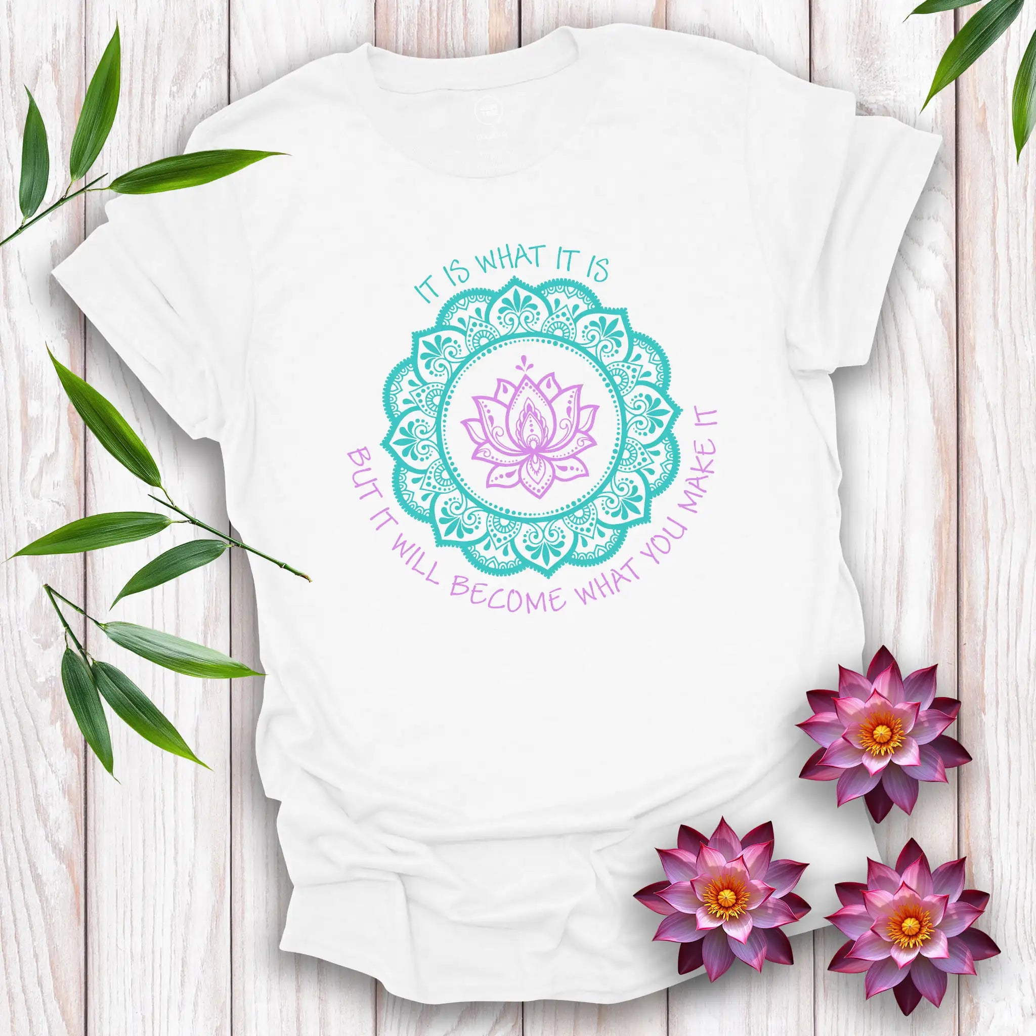 It is What It Is T-Shirt