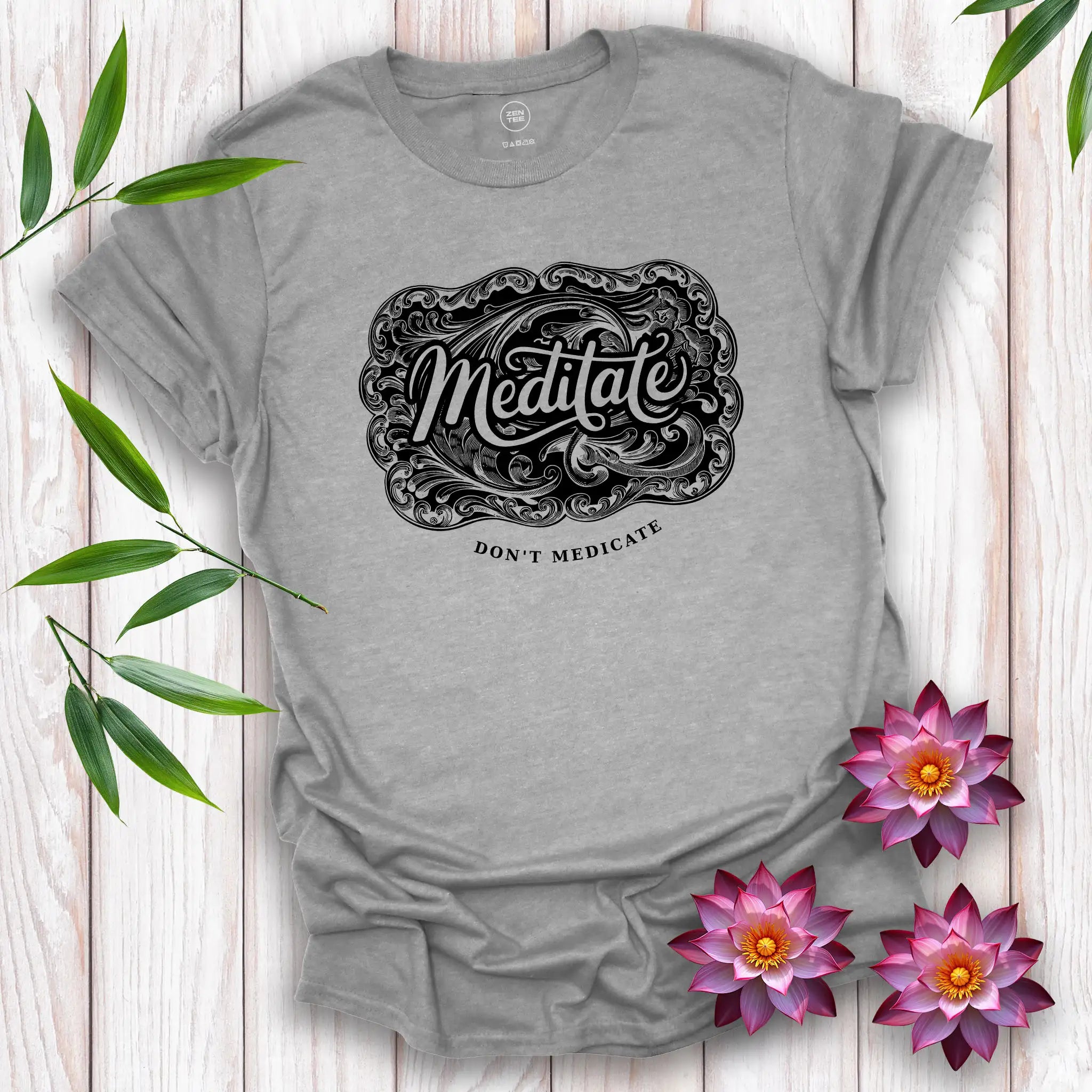 Meditate, Don’t Medicate T-Shirt