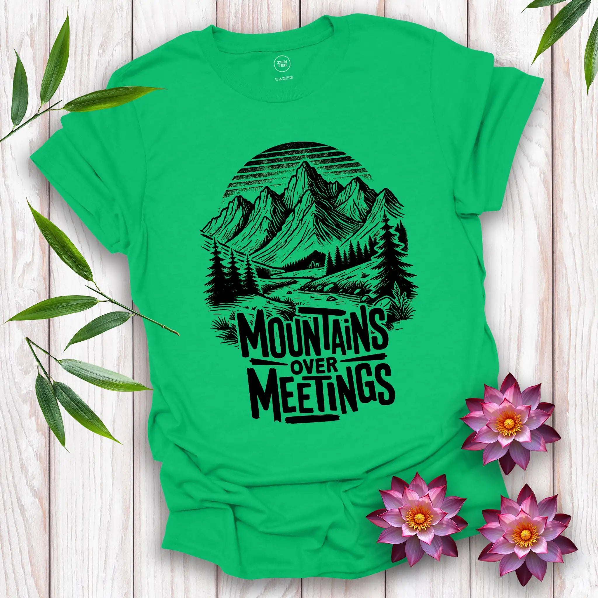 Mountains Over Meetings T-Shirt