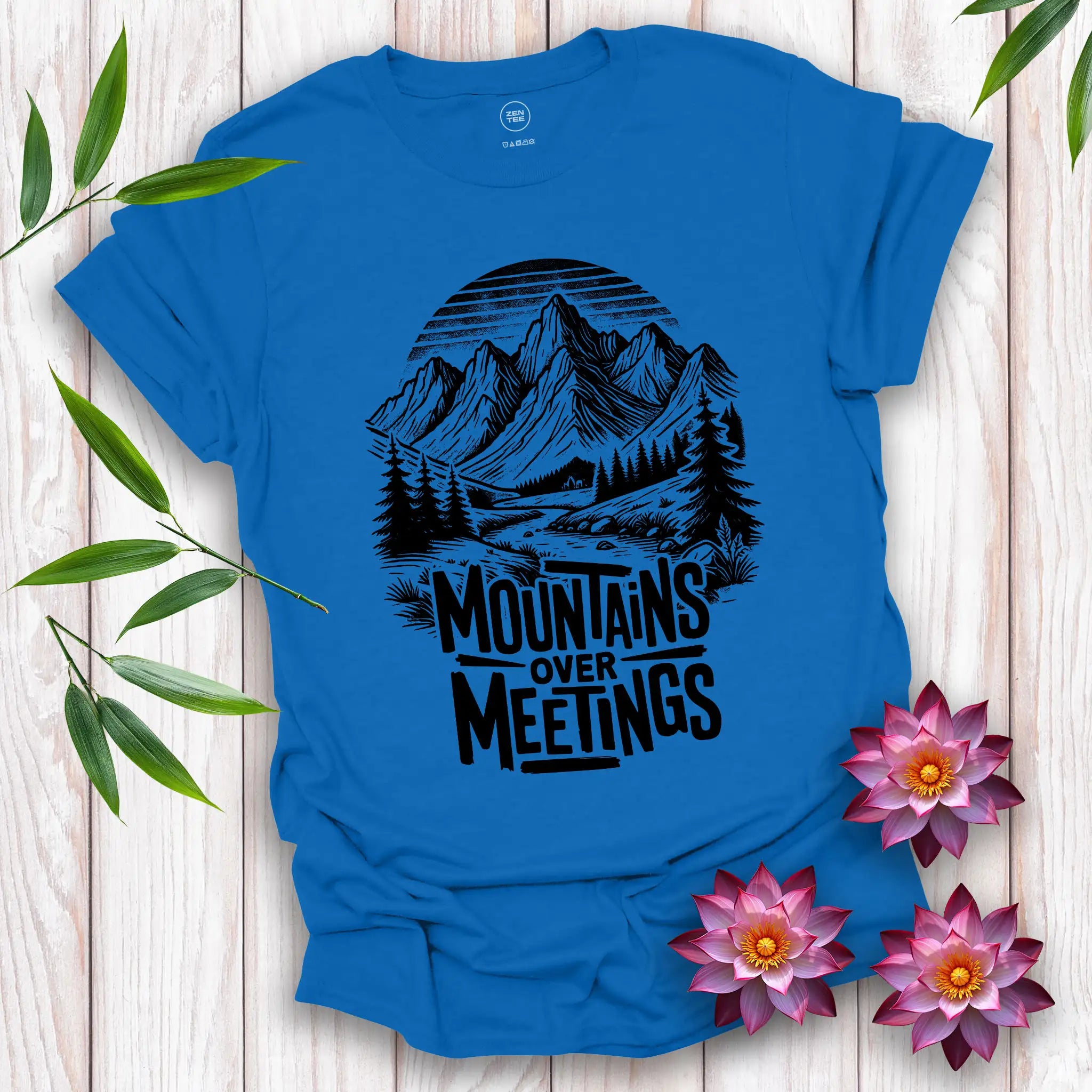 Mountains Over Meetings T-Shirt