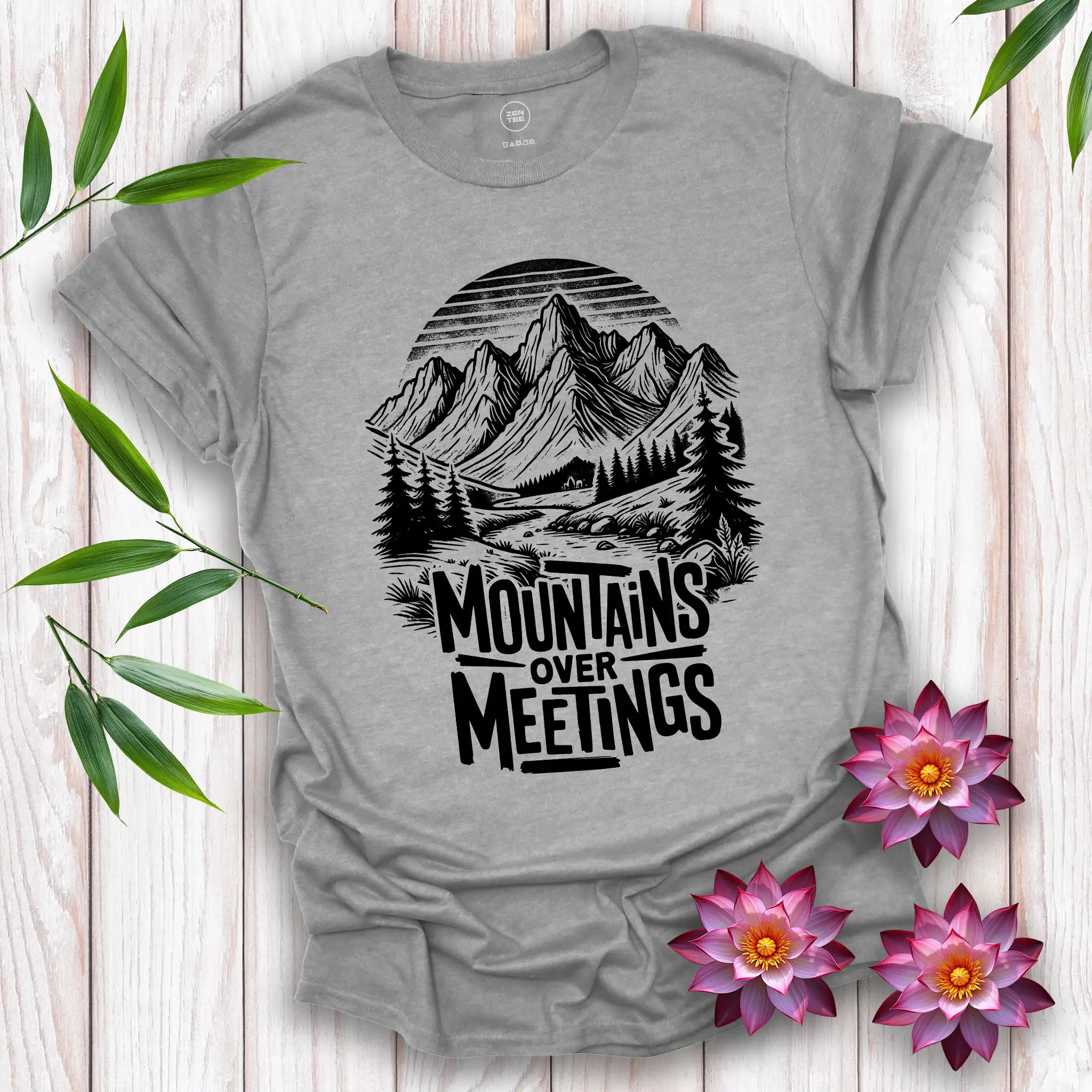 Mountains Over Meetings T-Shirt