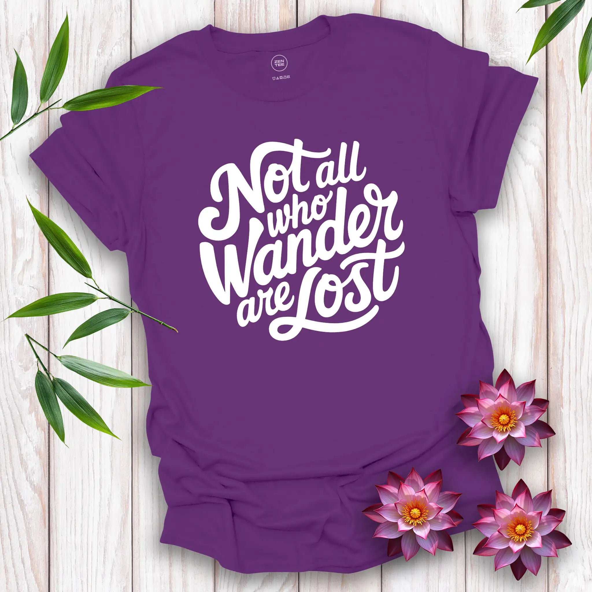Not All Who Wander Are Lost T-shirt