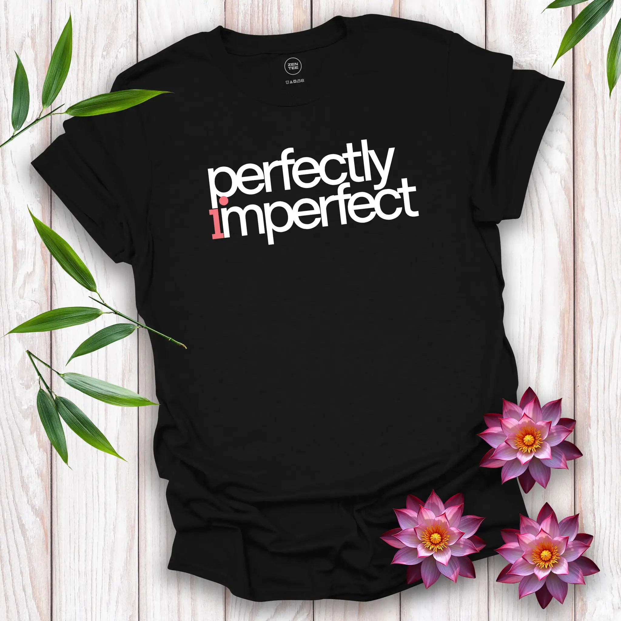 Perfectly Imperfect T-Shirt