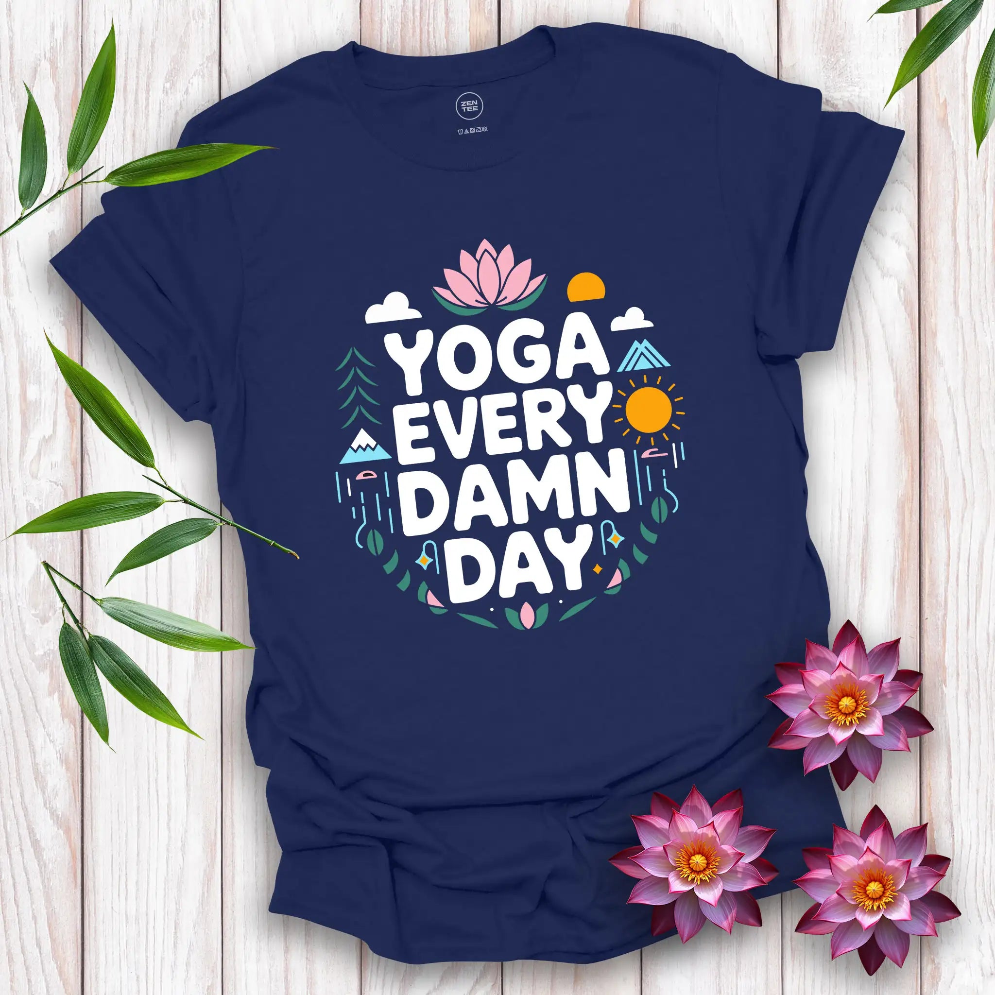 Yoga Every Damn Day T-Shirt