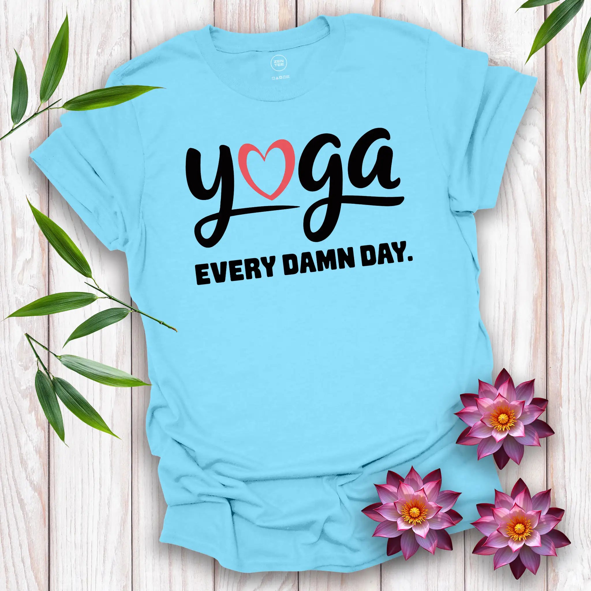 Yoga Every Damn Day T-Shirt